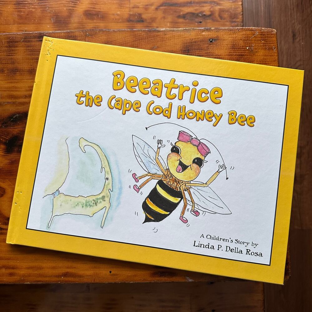 Beeatrice The Cape Cod Bounty Bee Hardcover Book